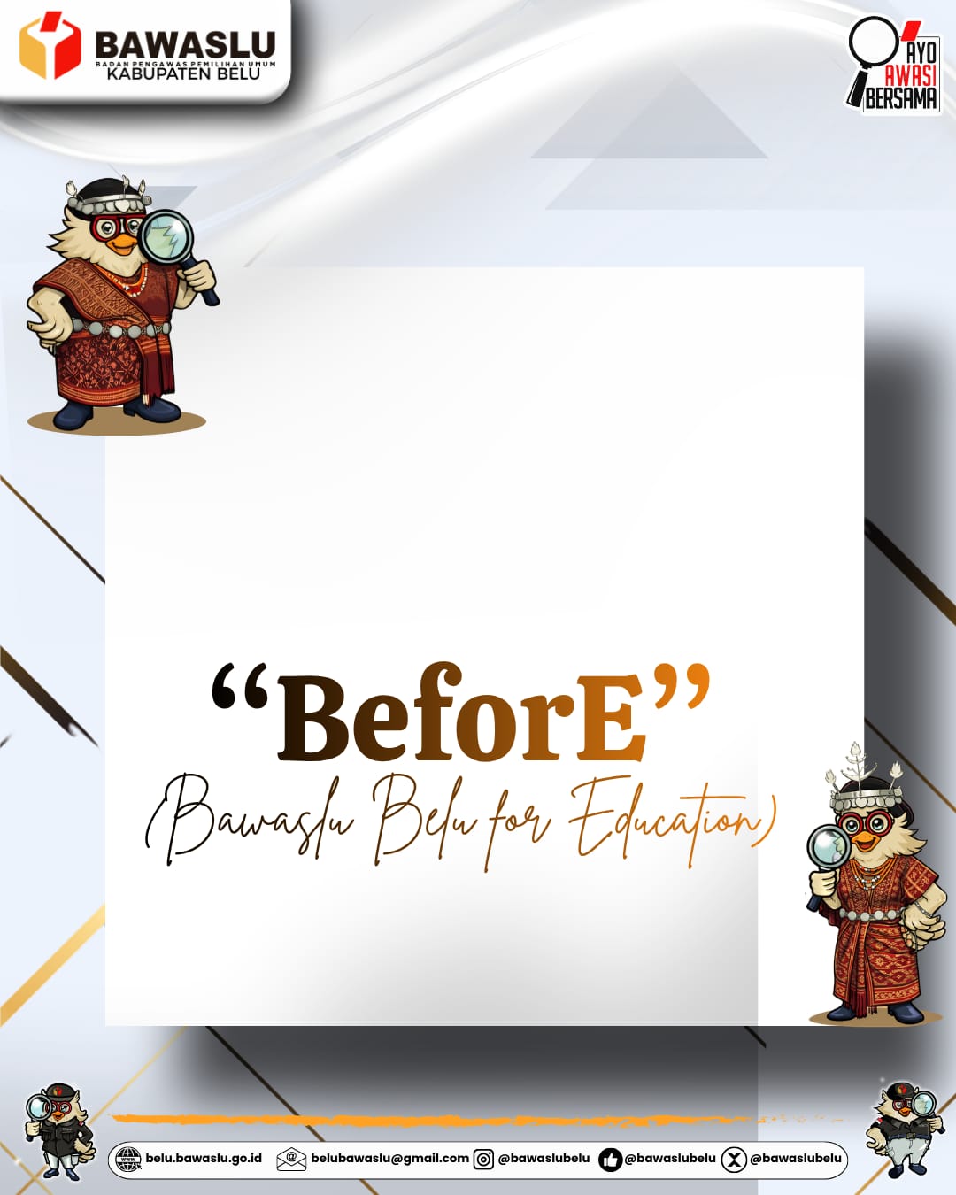 Coming Soon BeforE : Bawaslu Belu For Education