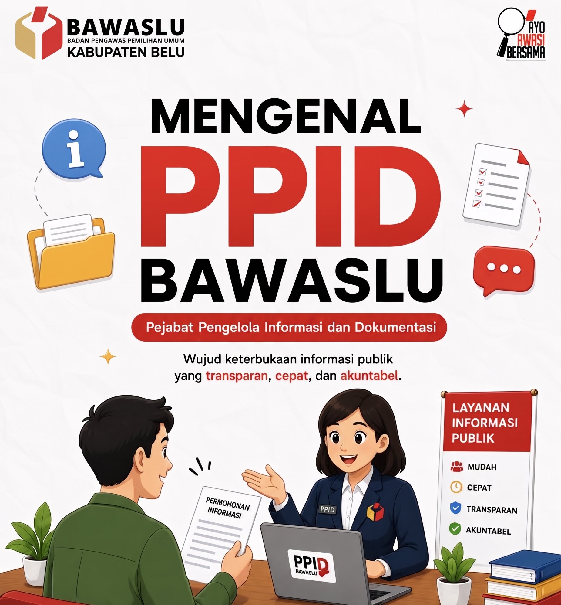 Penguatan Keterbukaan Informasi Publik Melalui PPID Bawaslu Belu